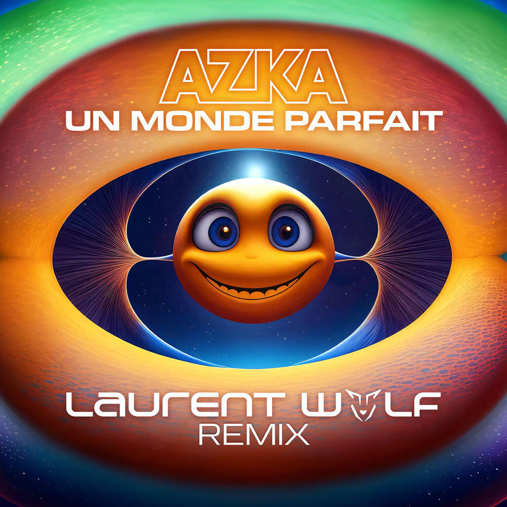 Релиз Un Monde Parfait (Laurent Wolf Remix)