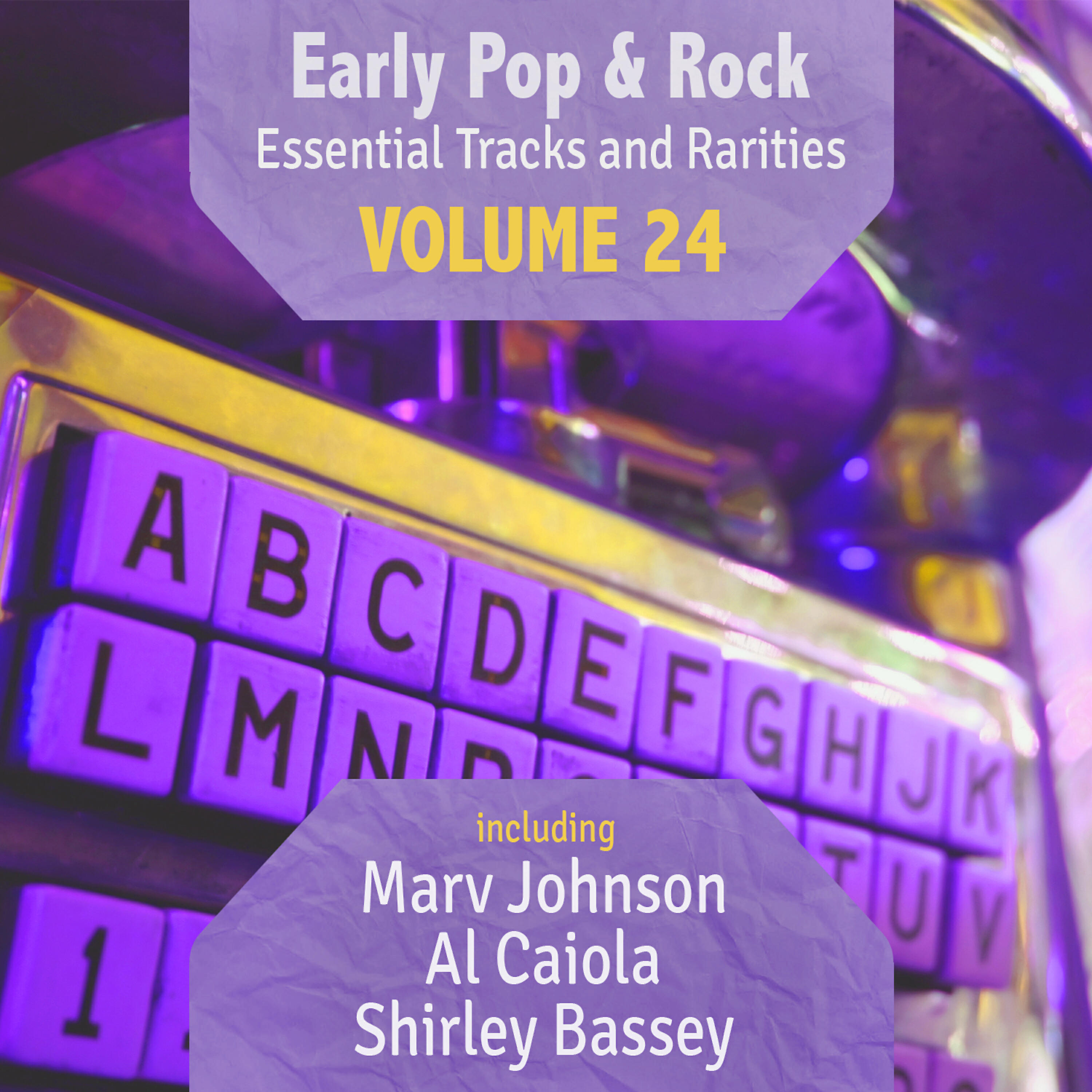 Релиз Early Pop & Rock Hits, Essential Tracks and Rarities, Vol. 24