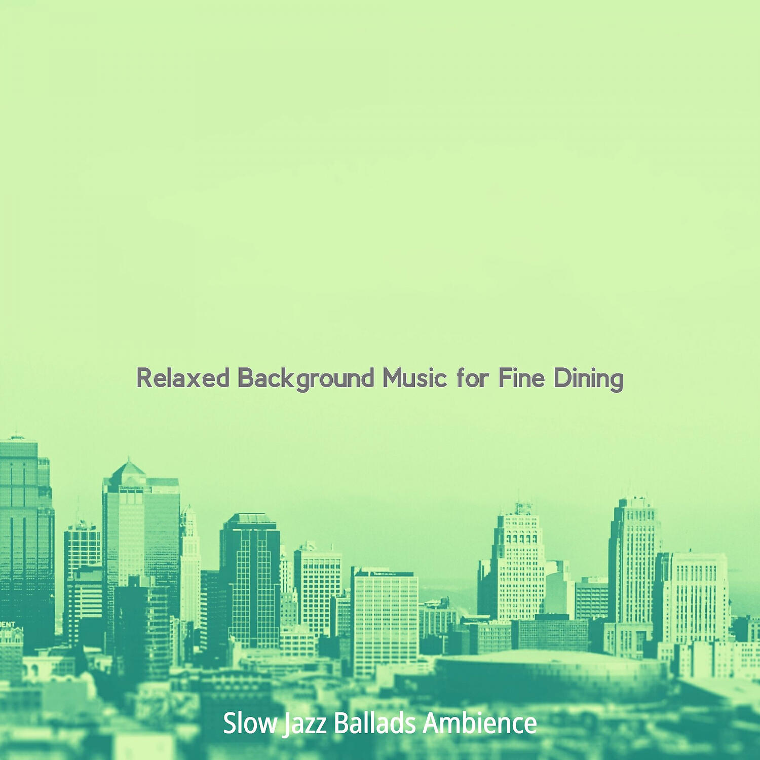Релиз Relaxed Background Music for Fine Dining