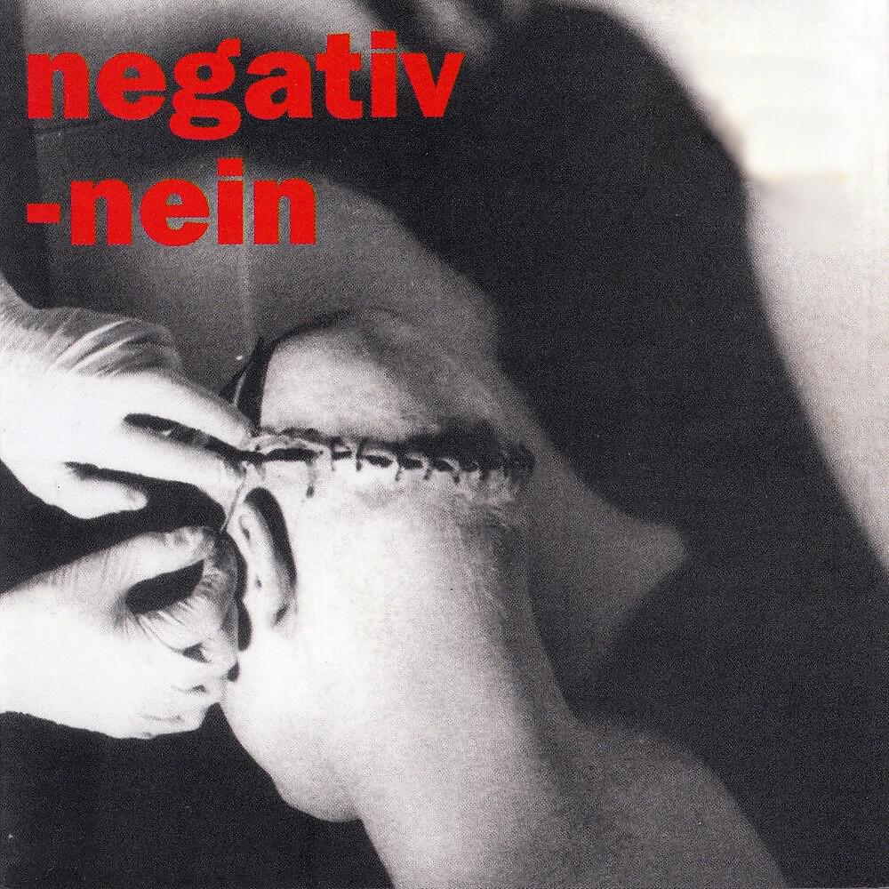 Постер альбома Negativ Nein