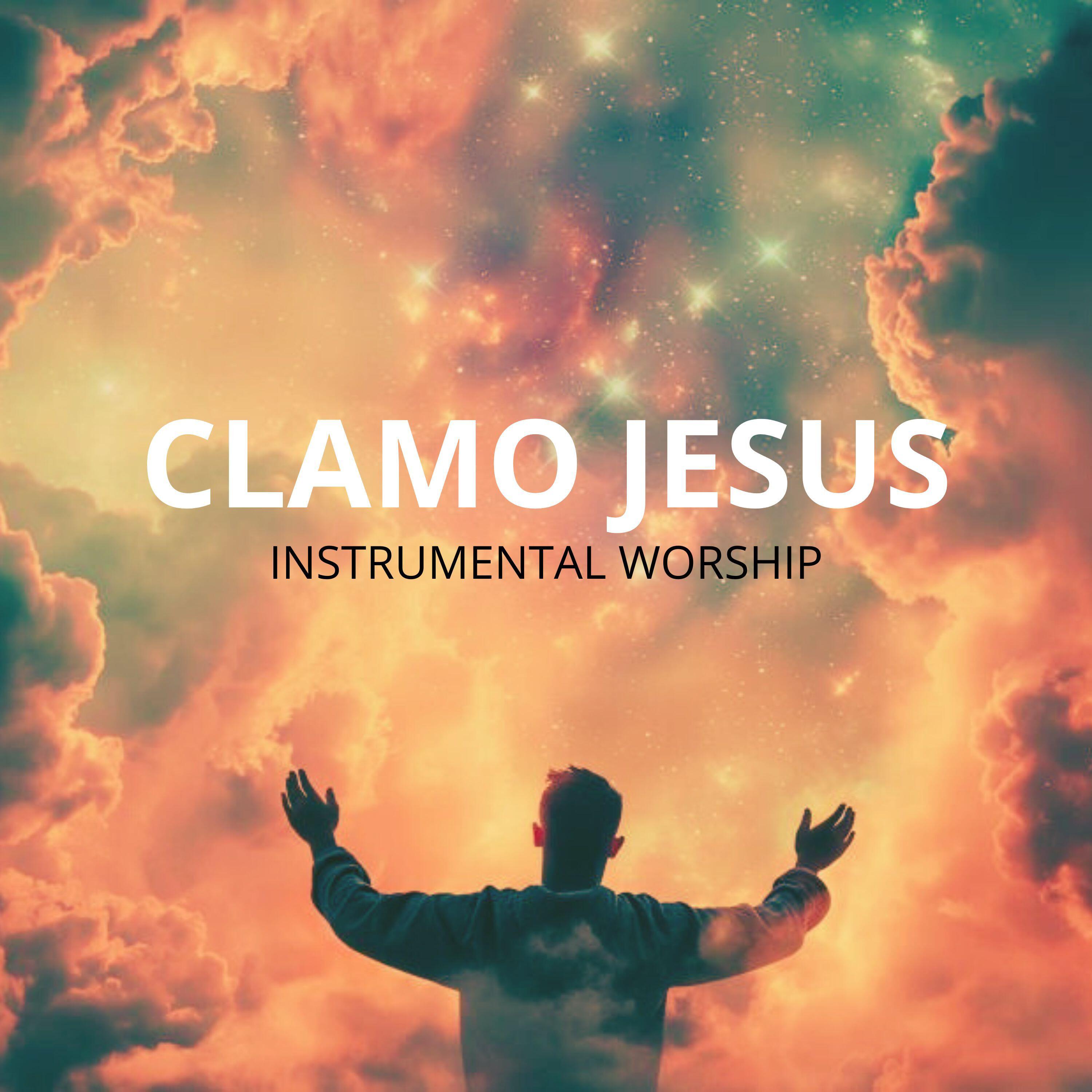 Релиз Clamo Jesus (Instrumental Worship)