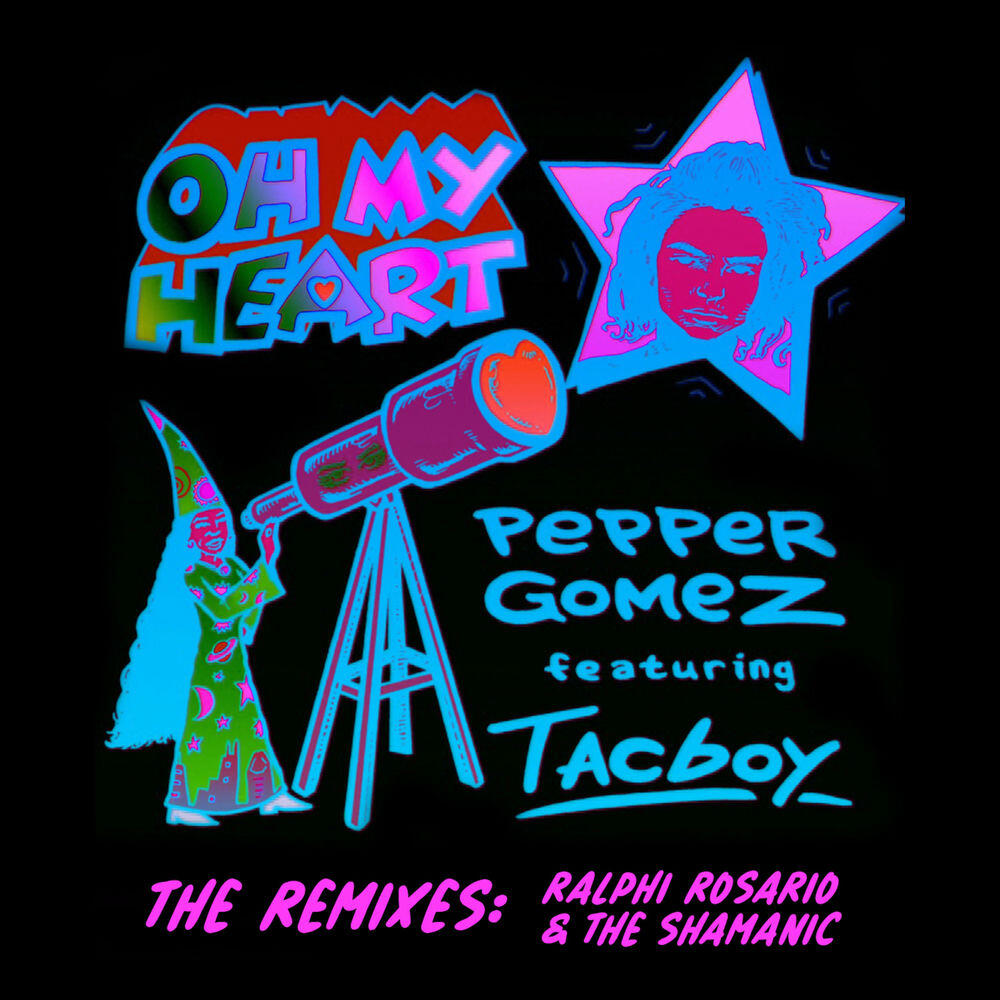 Трек Oh My Heart - Ralphi Rosario and The Shamanic Vox Dub Remix