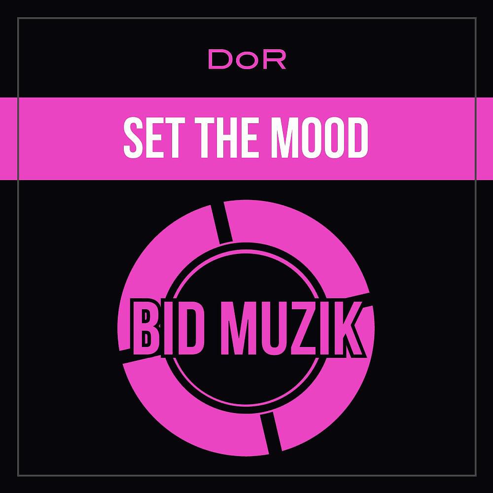Релиз Set the Mood