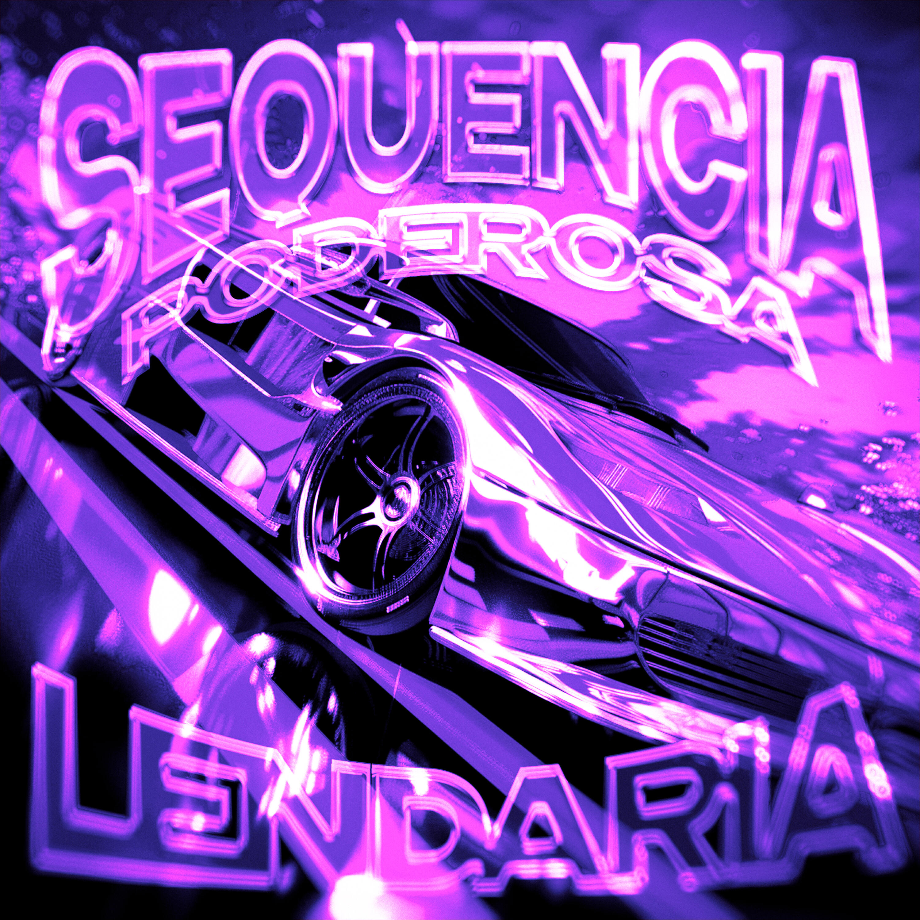Постер альбома SEQUENCIA PODEROSA LENDARIA