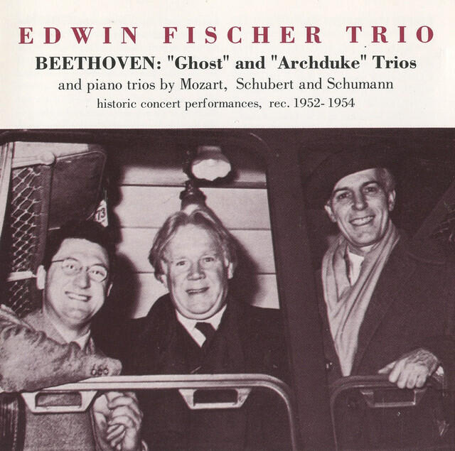 Релиз Edwin Fischer Trio - Beethoven: "Ghost" and "Archduke" Trio