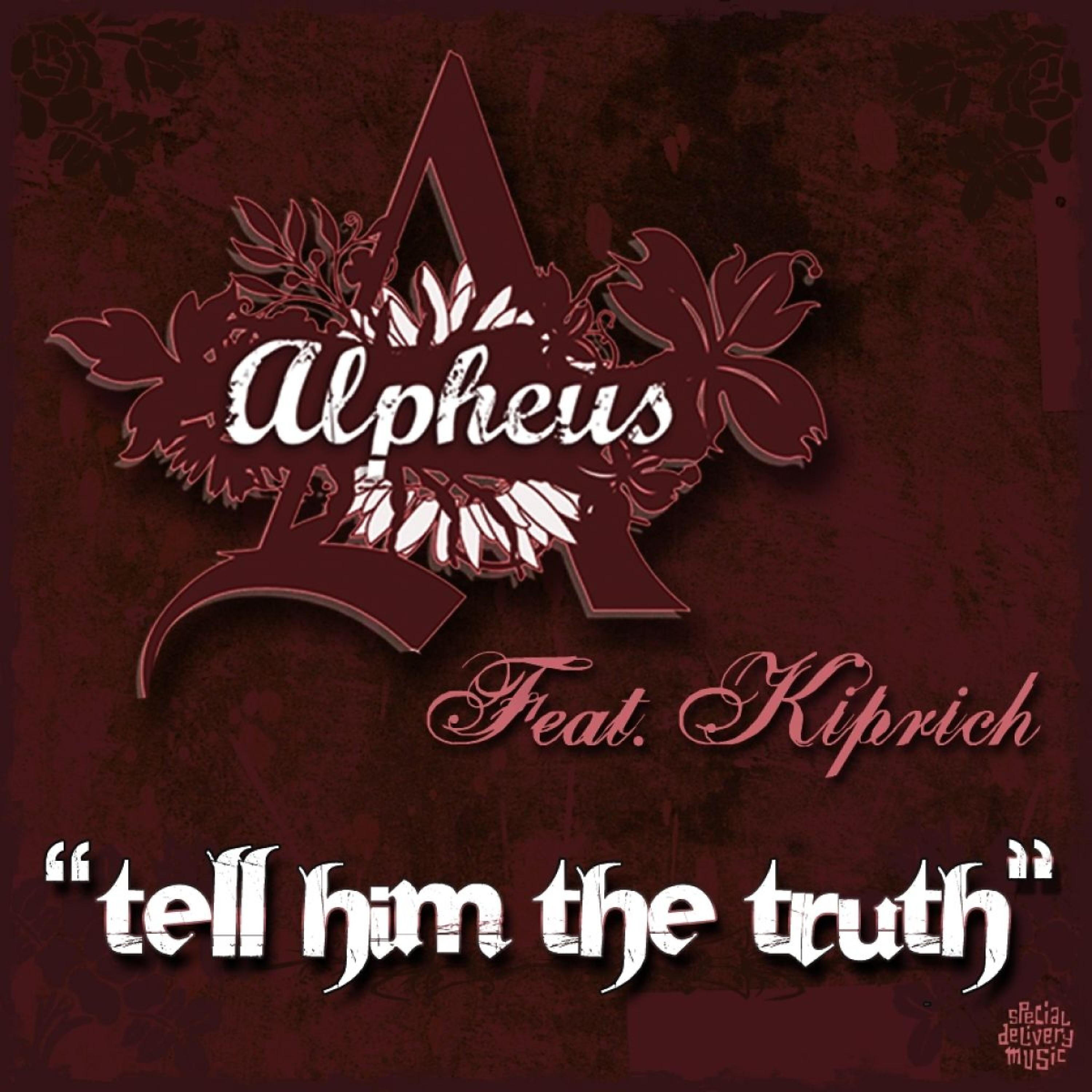 Релиз Tell Him the Truth