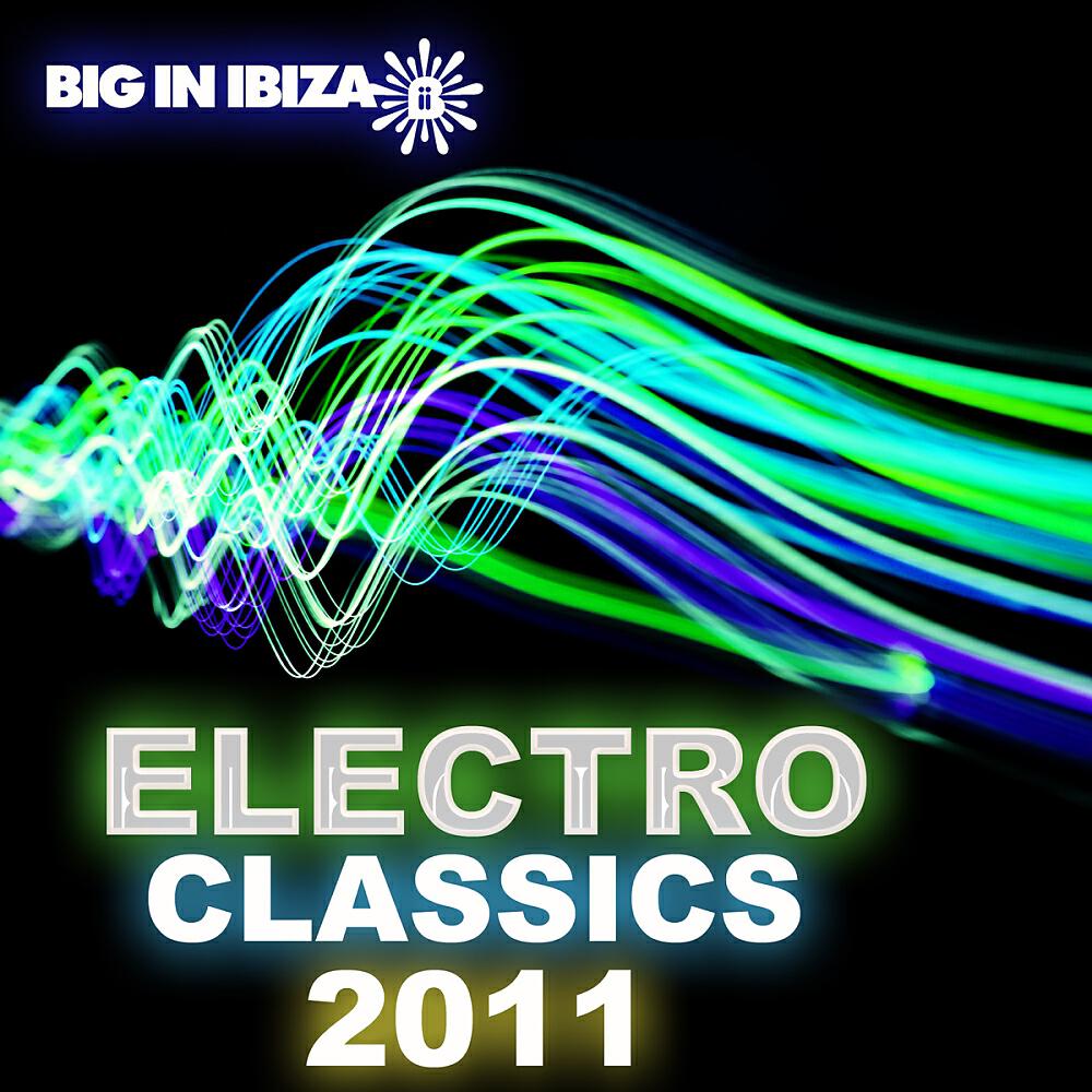 Релиз Big In Ibiza Electro Classics 2011