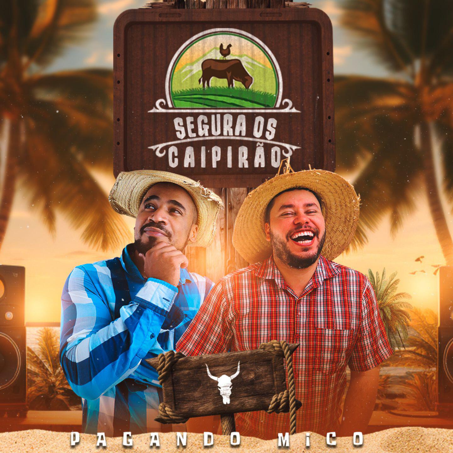 Релиз Segura Os Caipirão