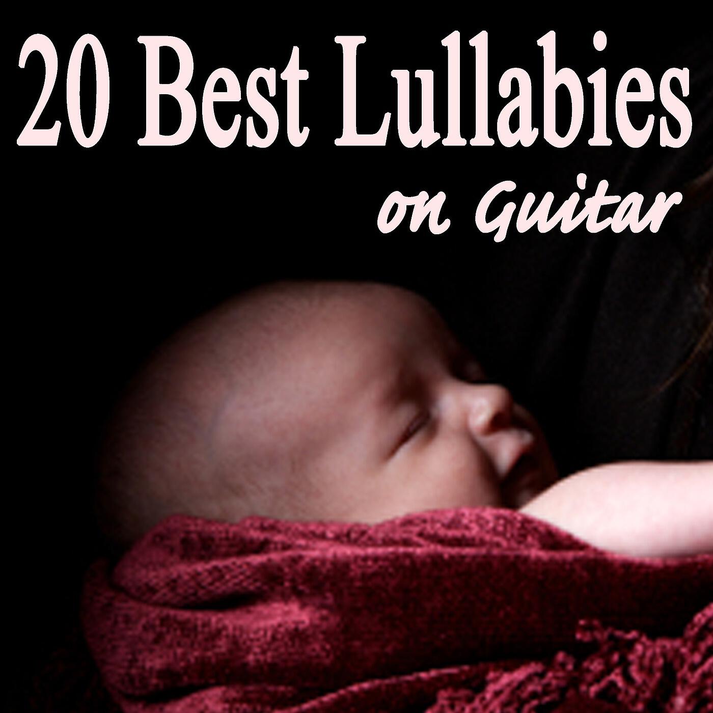 Релиз 20 Best Lullabies on Guitar