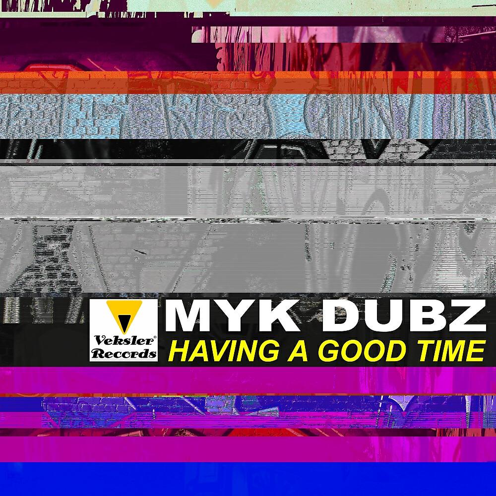 Релиз Having A Good Time