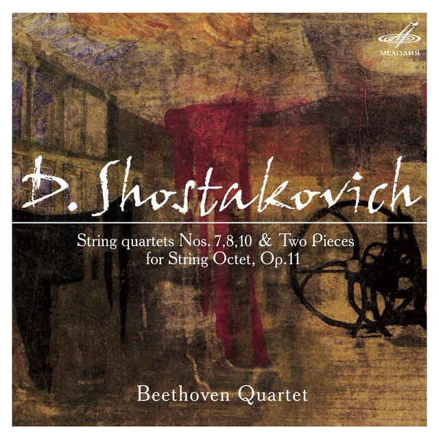 Постер альбома Shostakovich: String Quartets Nos. 7, 8, 10 & Two Pieces for String Octet, Op. 11