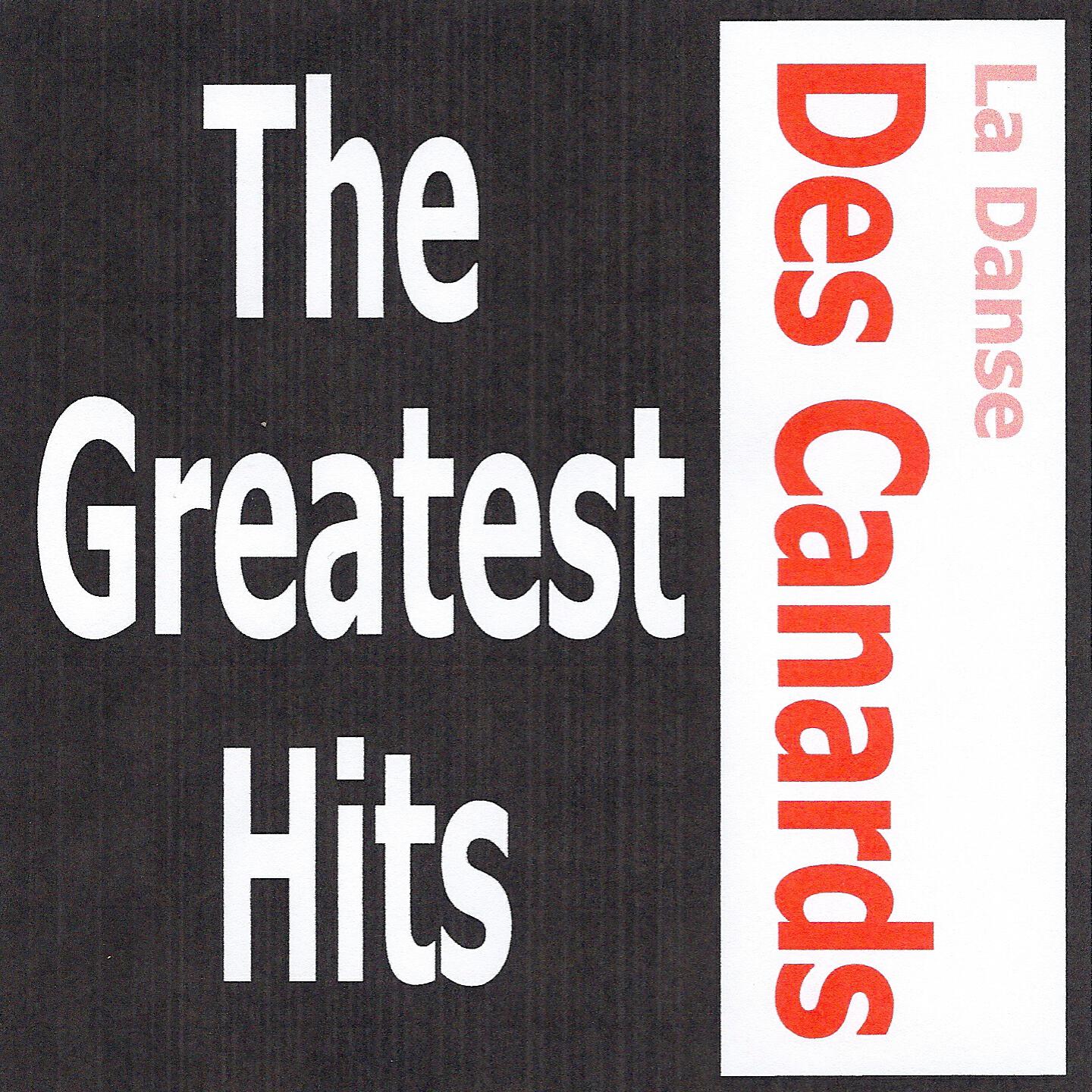 Релиз La danse des canards - The greatest hits