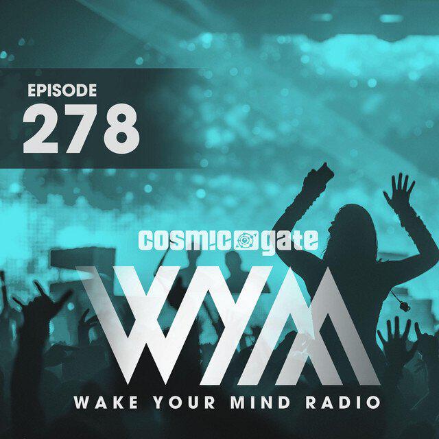 Релиз Wake Your Mind Radio 278