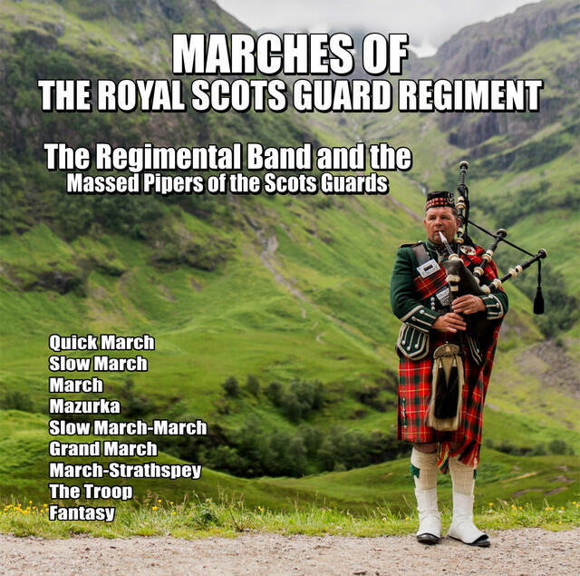 Релиз Marches of the Royal Scots Guard Regiment