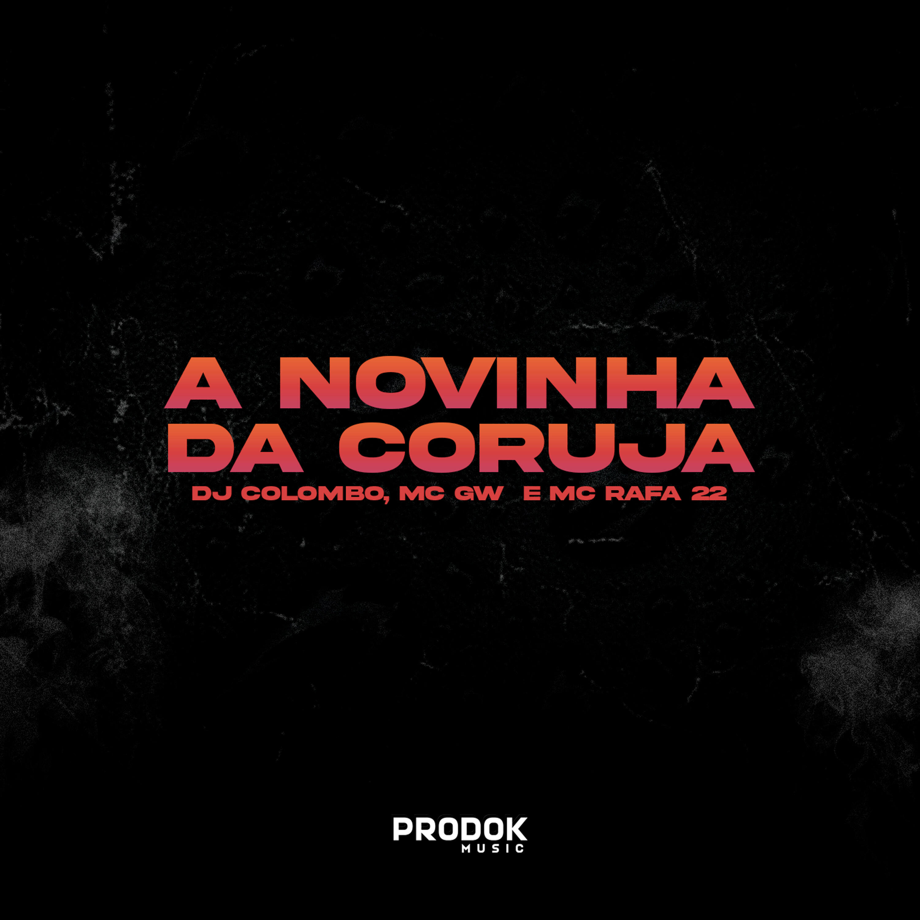Скачать песню dj colombo, Mc GW, MC Rafa 22 - A Novinha da Coruja бесплатно в MP3 для Android и iOS