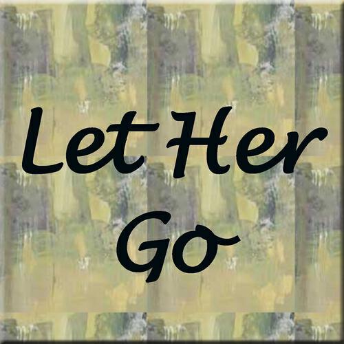 Релиз Let Her Go