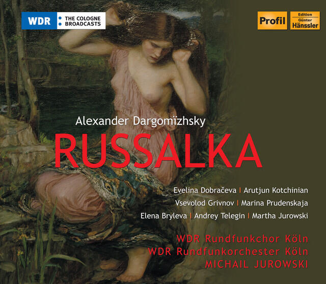 Релиз Dargomyzhsky: Rusalka