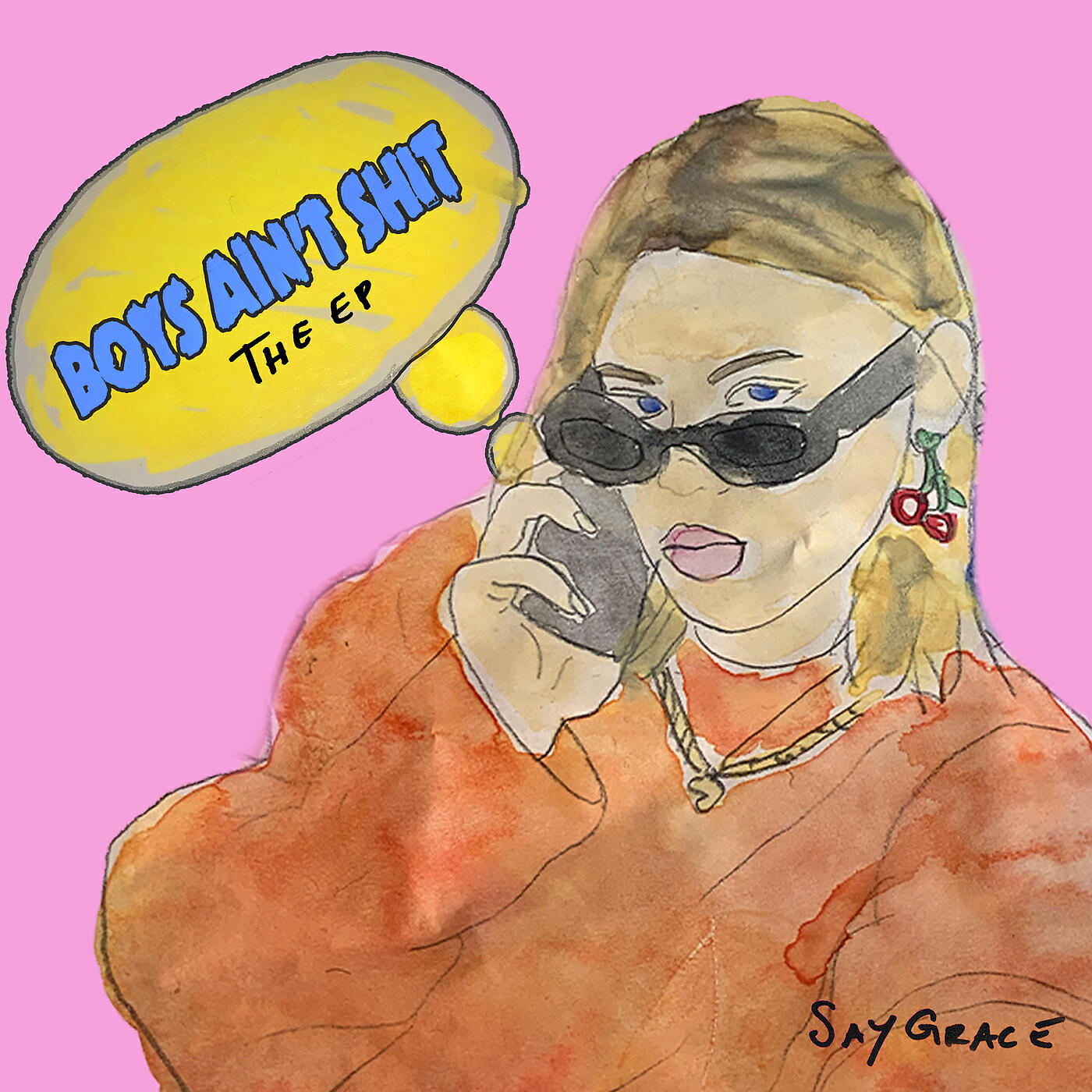 SAYGRACE, Becky G - Boys Ain't Shit (Estos Chicos No Lo Son Remix)
