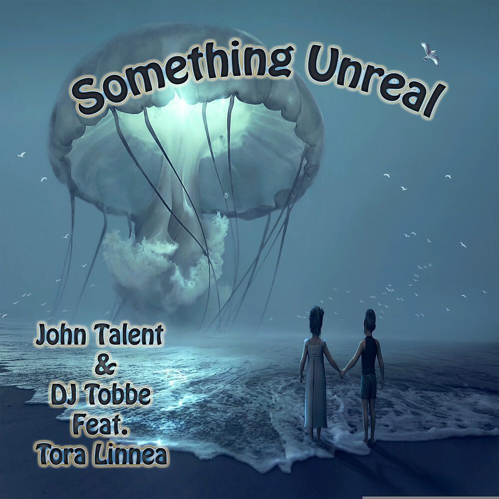 Релиз Something Unreal (Radio Mix)