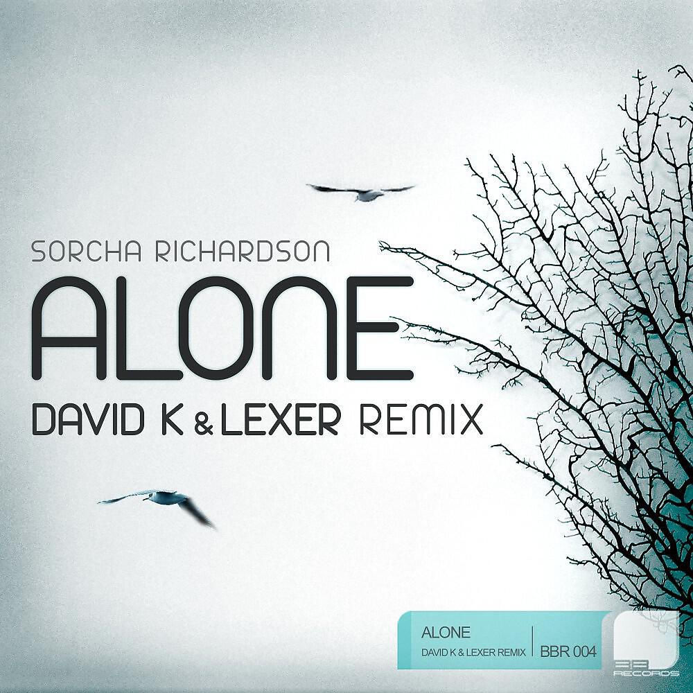 Релиз Alone (David K & Lexer Remix)