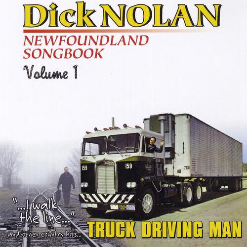 Релиз Newfoundland Songbook, Vol. 1: I Walk the Line - Truck Driving Man