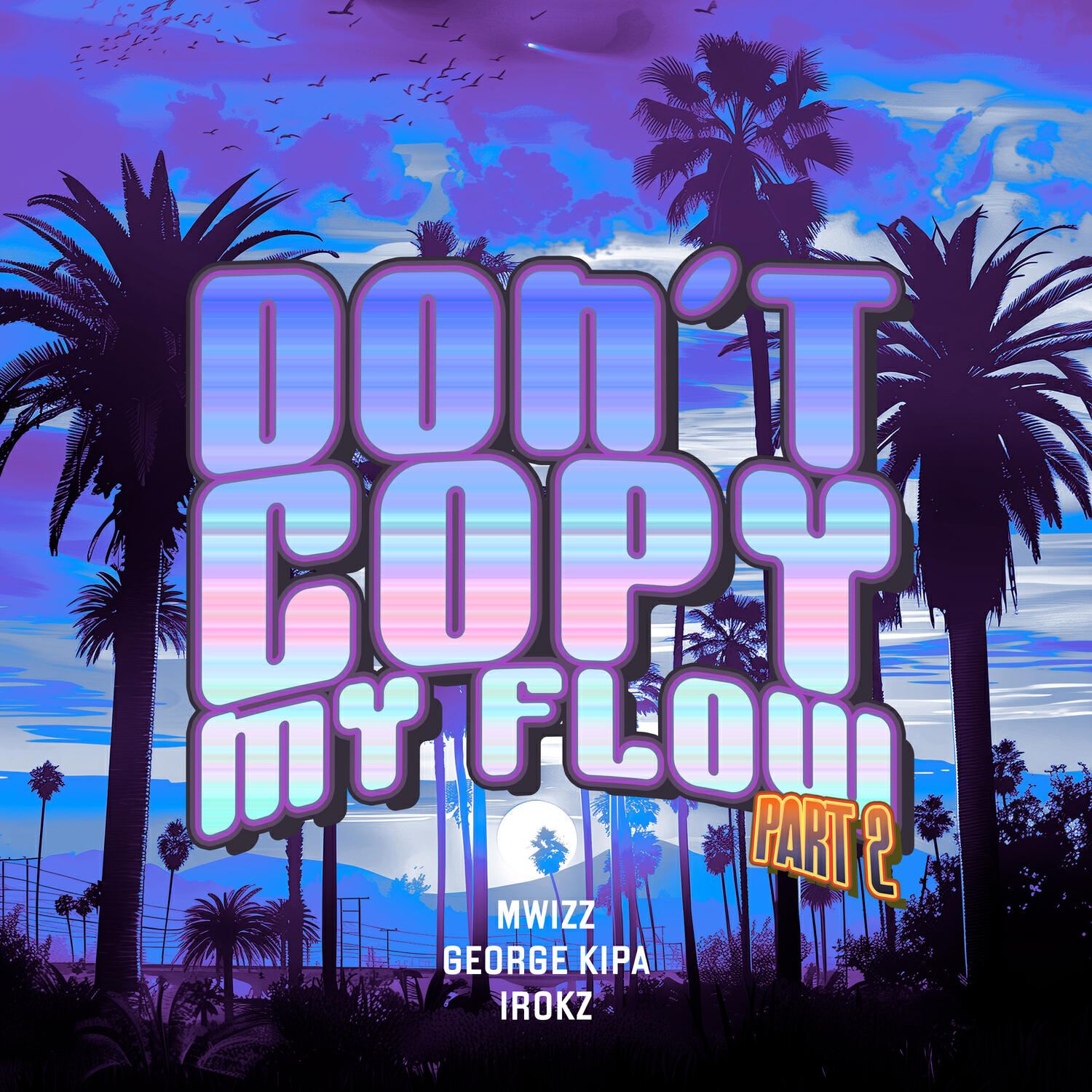 Релиз Don't Copy My Flow Pt.2