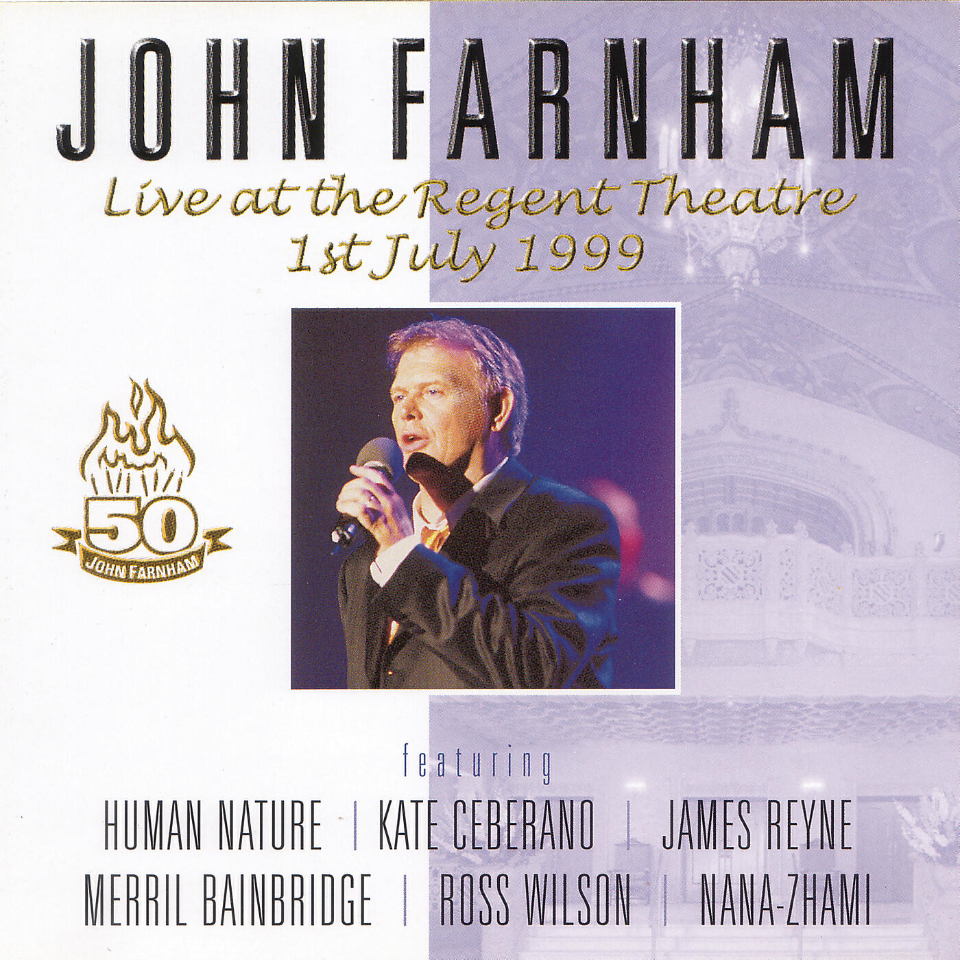 Релиз John Farnham Live At The Regent Theatre