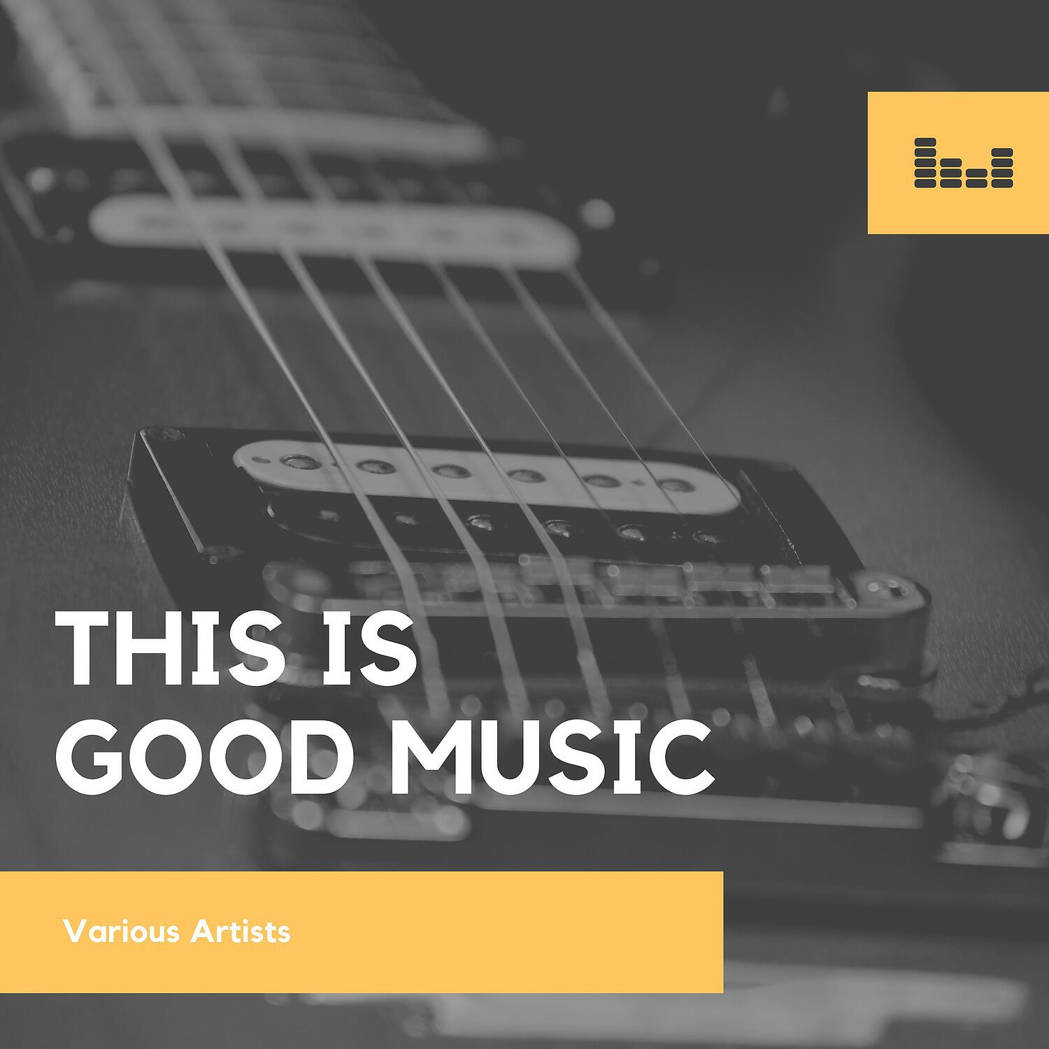 Релиз This Is Good Music