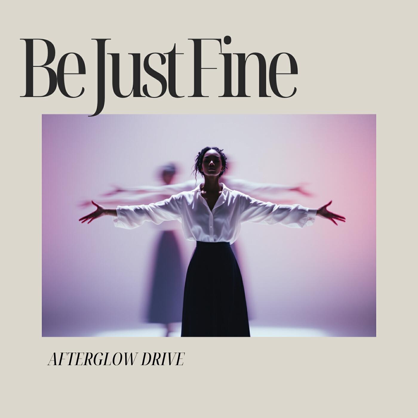 Релиз Be Just Fine