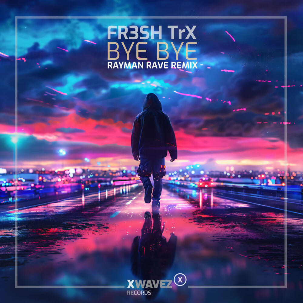 Релиз Bye Bye (Rayman Rave Remix)