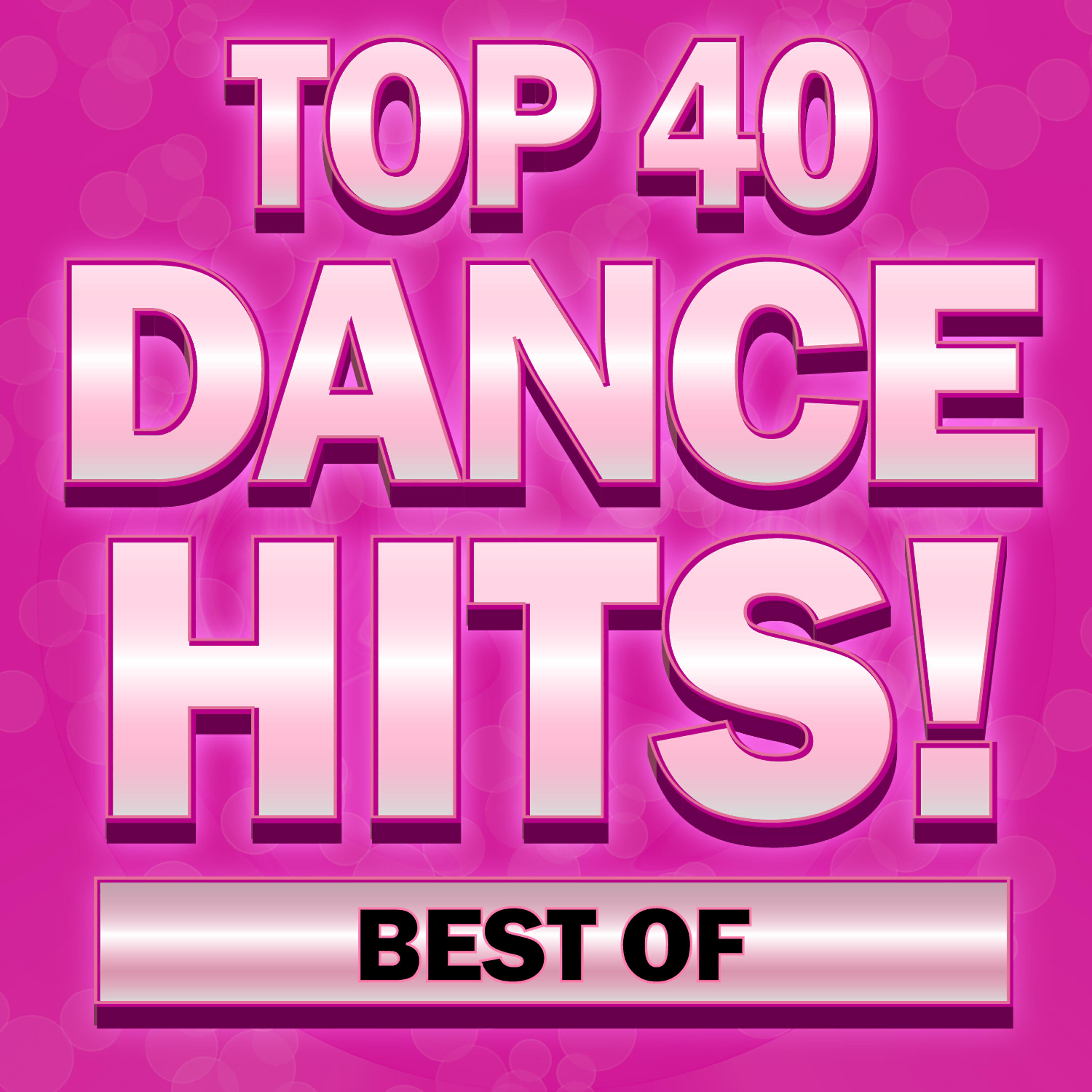 Релиз Best of Top 40 Dance Hits!