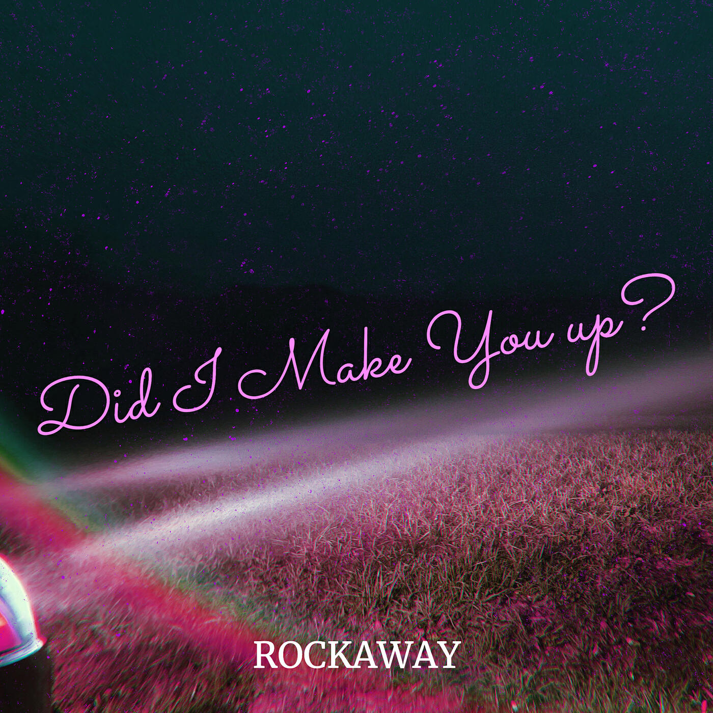 Релиз Did I Make You up?