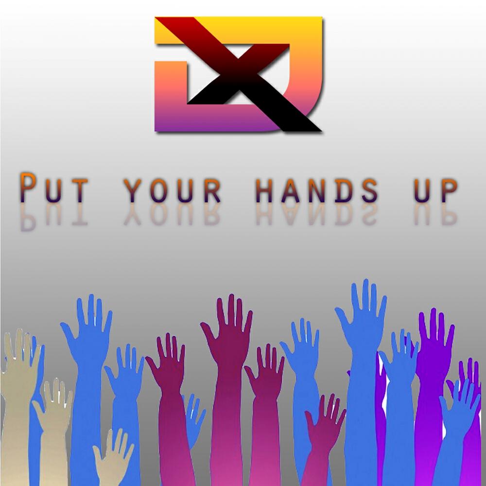 Релиз Put Your Hands Up