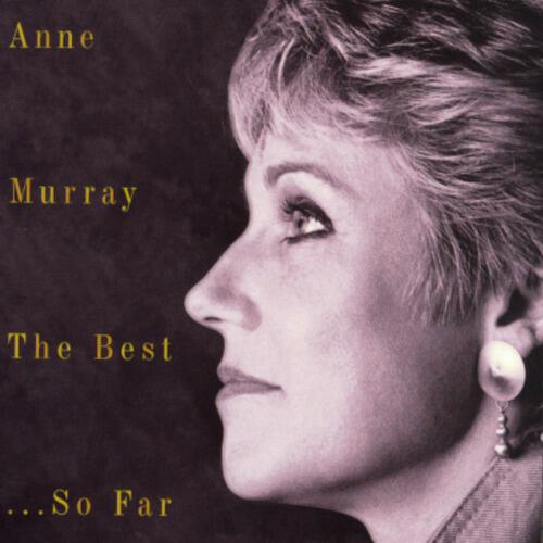 Постер альбома Anne Murray The Best Of...So Far - 20 Greatest Hits