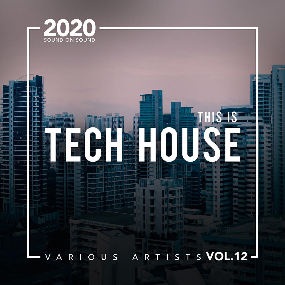 Релиз This Is Tech House, Vol. 12