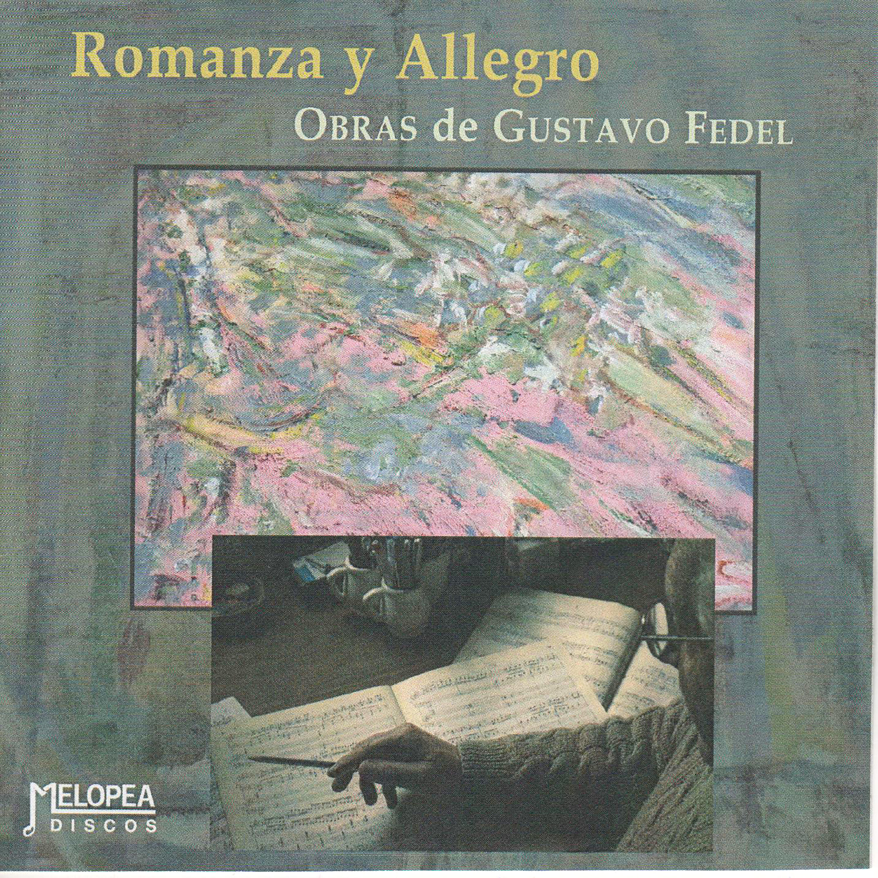 Релиз Romanza y Allegro (Obras de Gustavo Fedel)