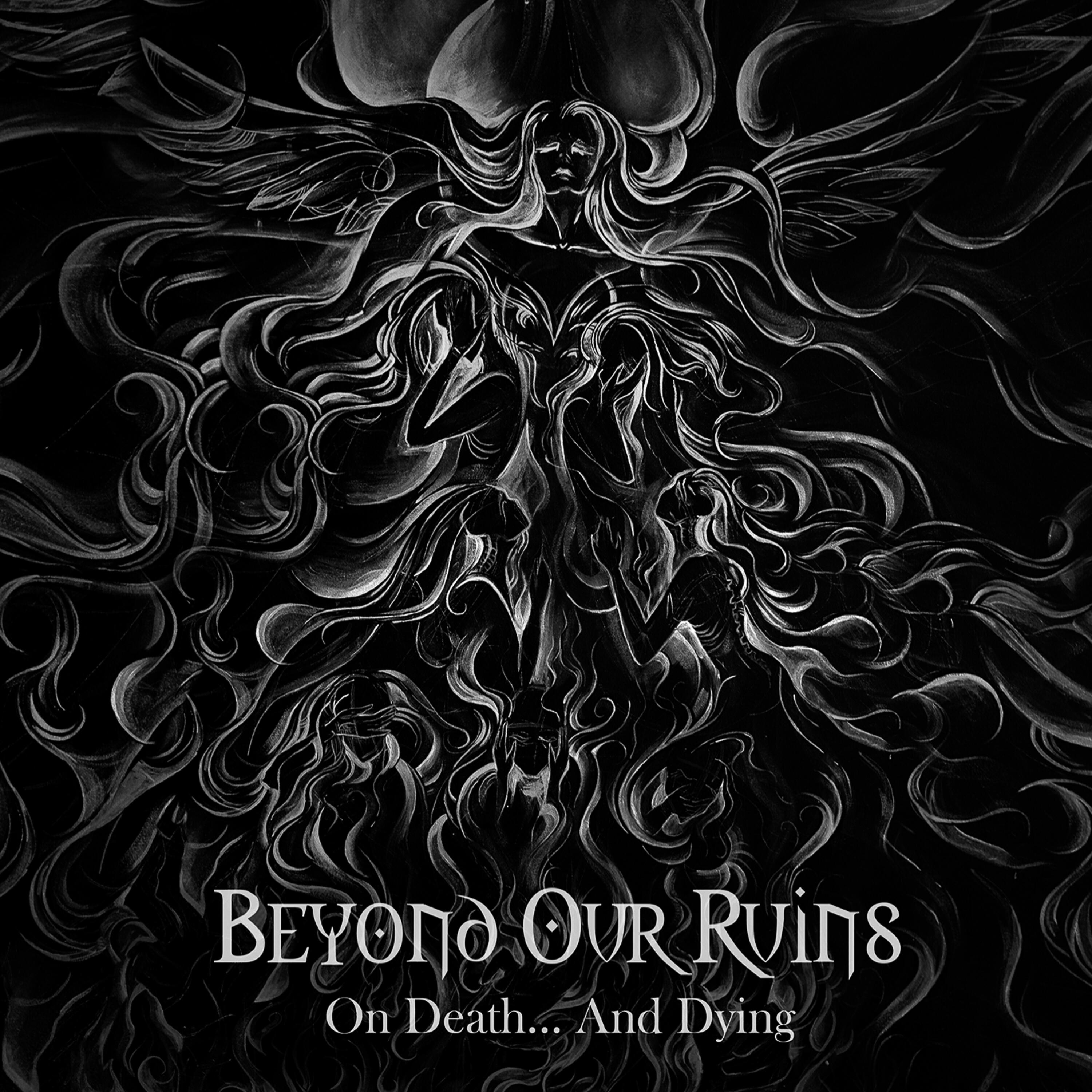 Beyond Our Ruins