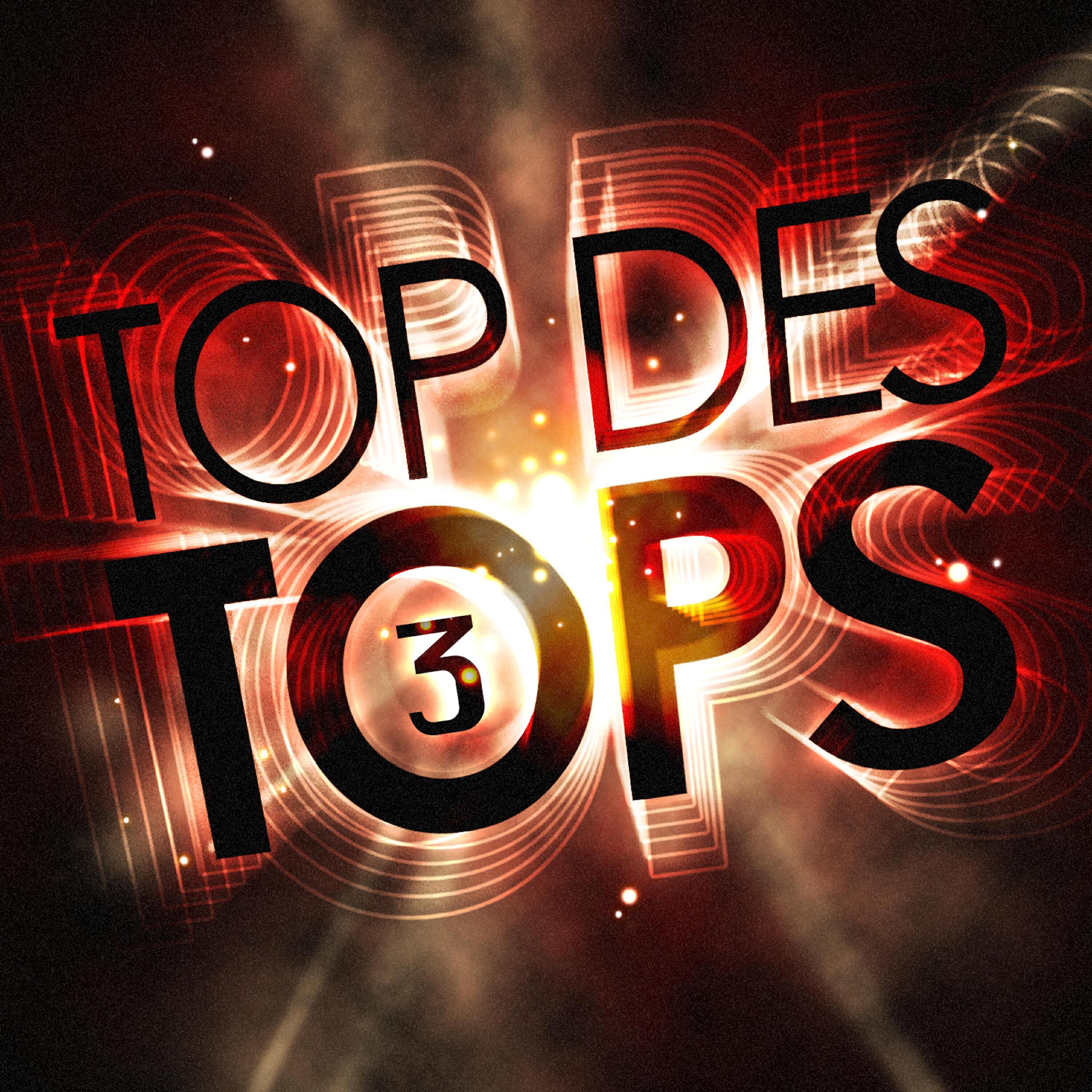 Top Des Tops