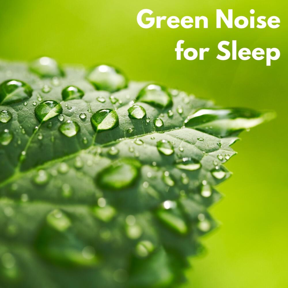 Релиз Green Noise for Sleep