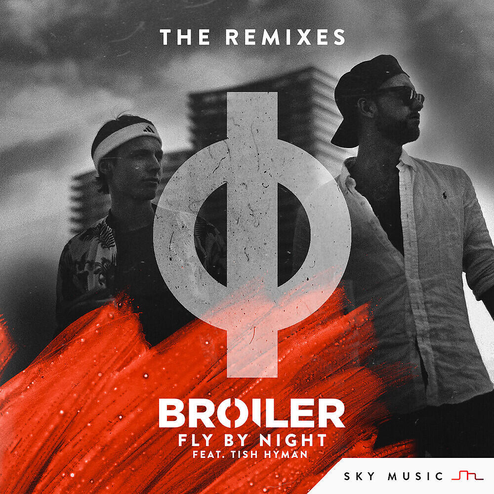 Broiler, Tish Hyman - Fly By Night (Mètis Remix)