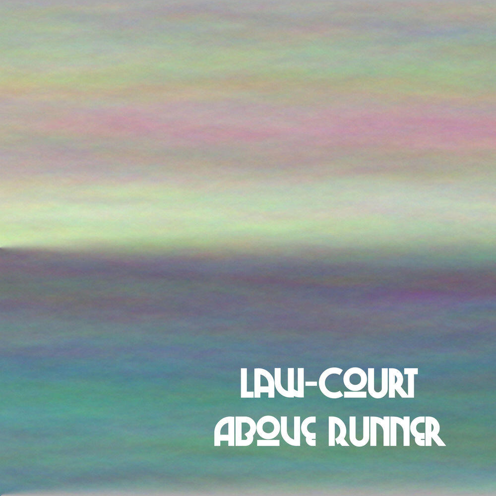 Релиз Law-court Above Runner