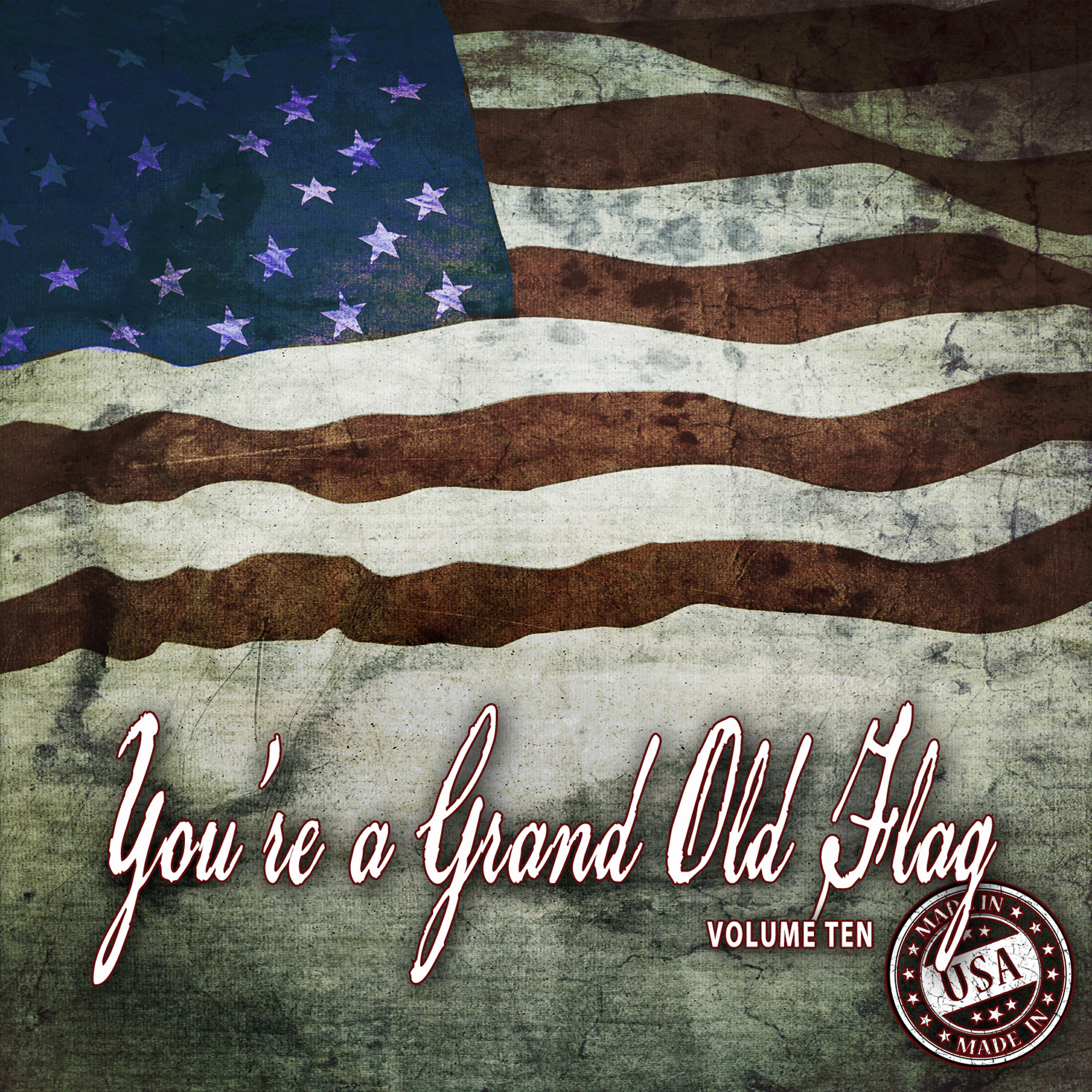 Постер альбома You're a Grand Old Flag, Vol. 10