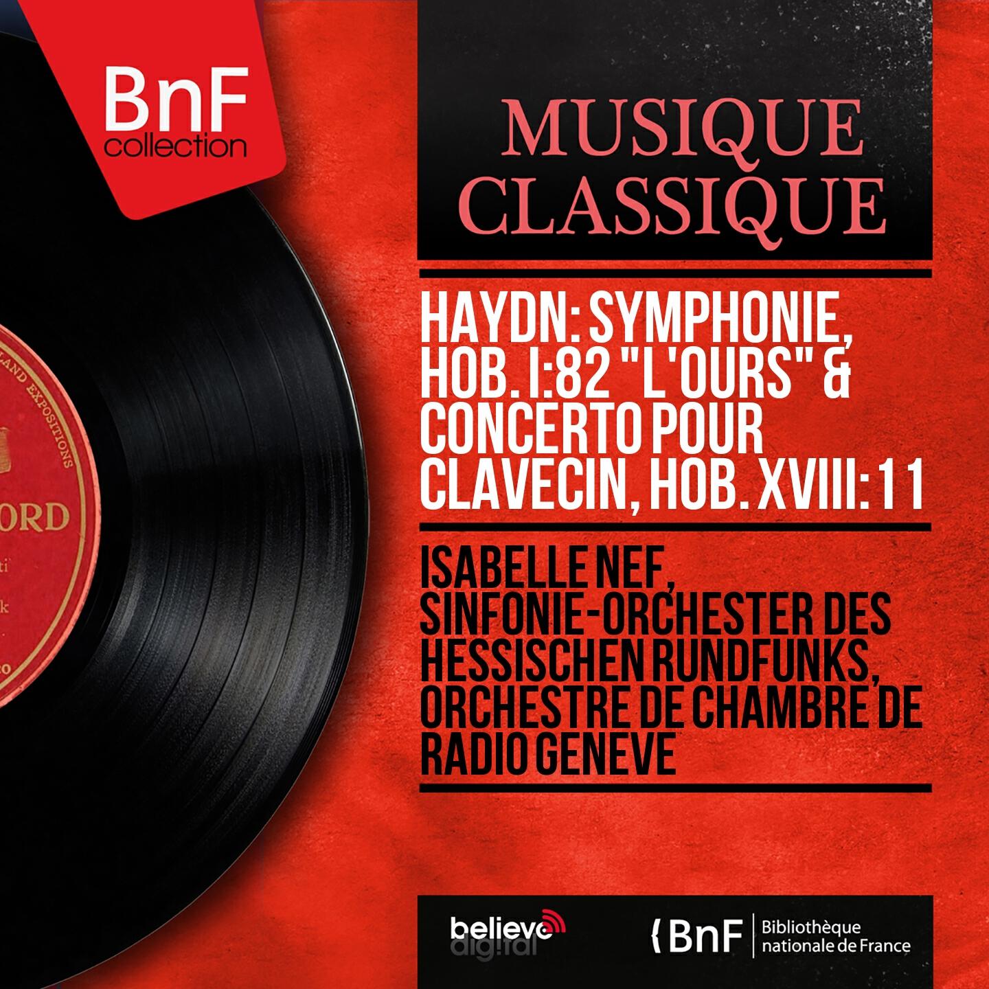Релиз Haydn: Symphonie, Hob. I:82 "L'ours" & Concerto pour clavecin, Hob. XVIII:11 (Mono Version)