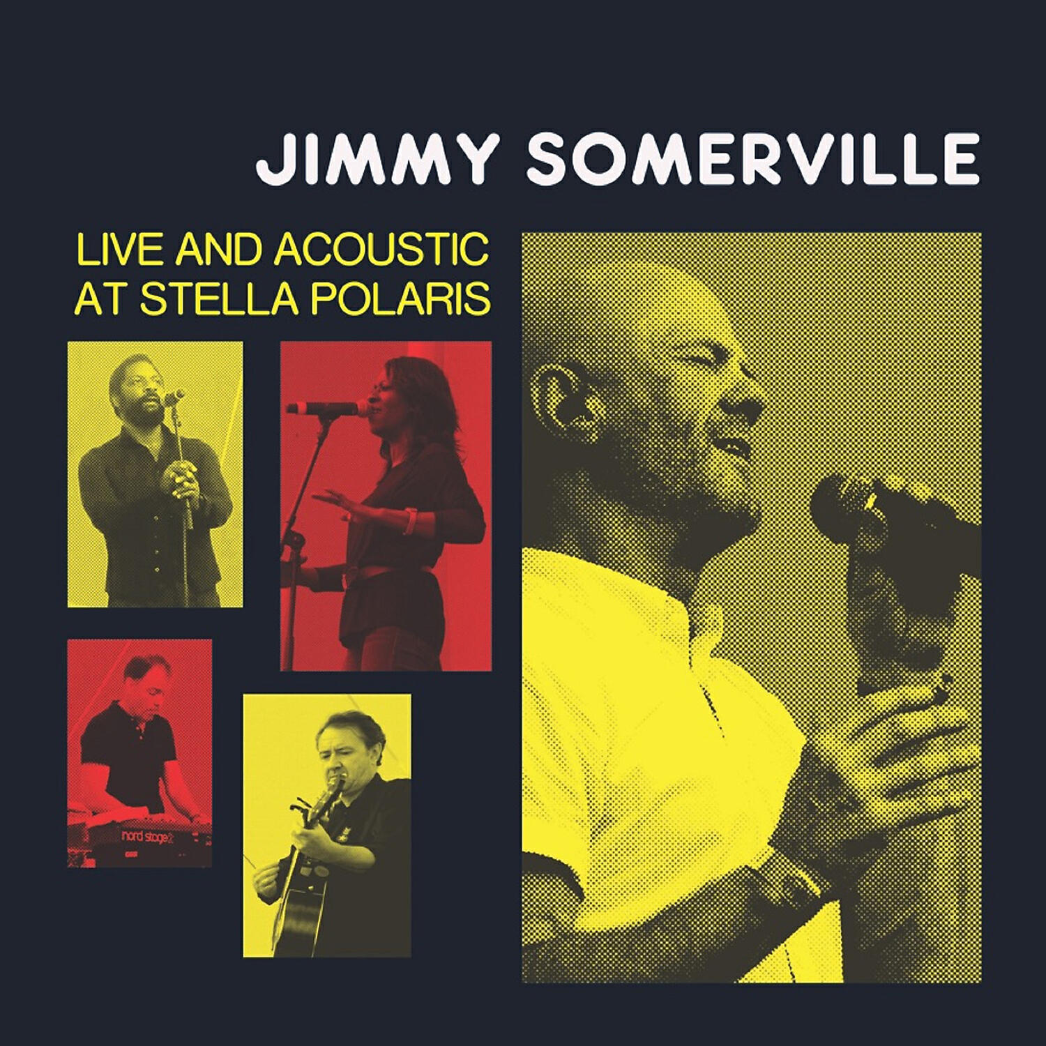 Релиз Jimmy Somerville: Live and Acoustic at Stella Polaris