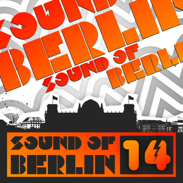 Релиз Sound of Berlin 14 - The Finest Club Sounds Selection of House, Electro, Minimal and Techno
