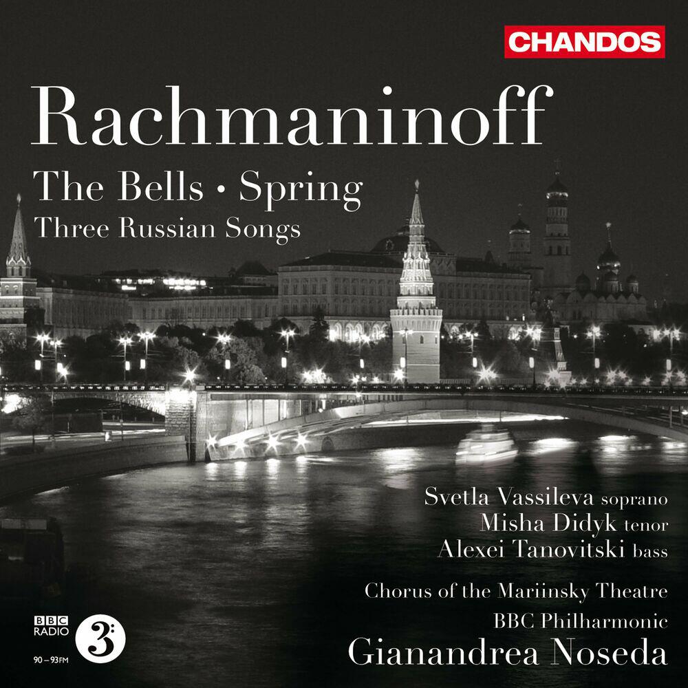 Релиз Rachmaninov: The Bells - Spring - 3 Russian Songs