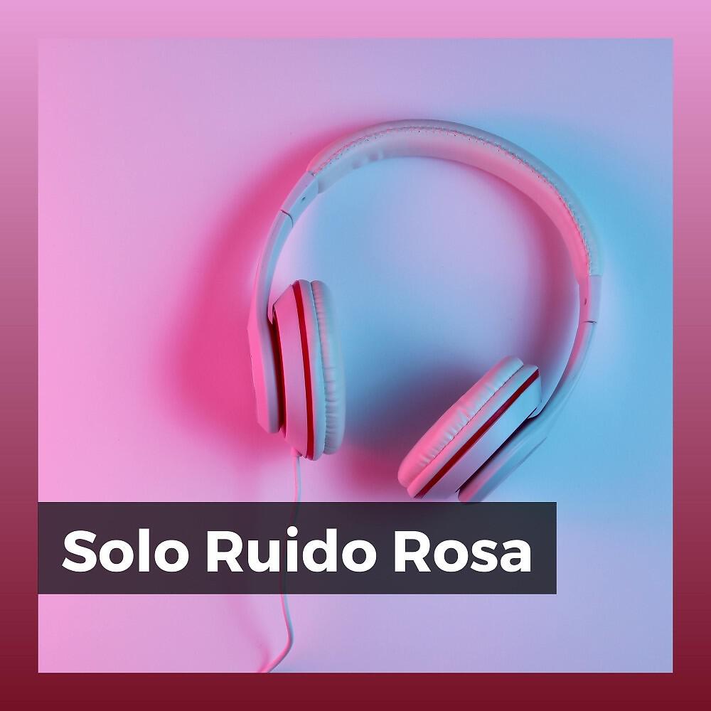 Релиз Solo Ruido Rosa