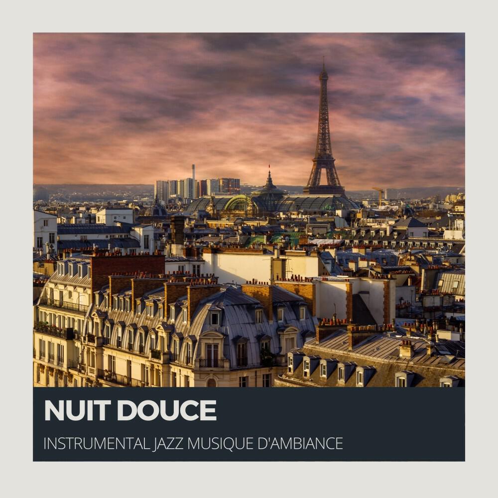 Релиз Nuit Douce: Jazz Doux
