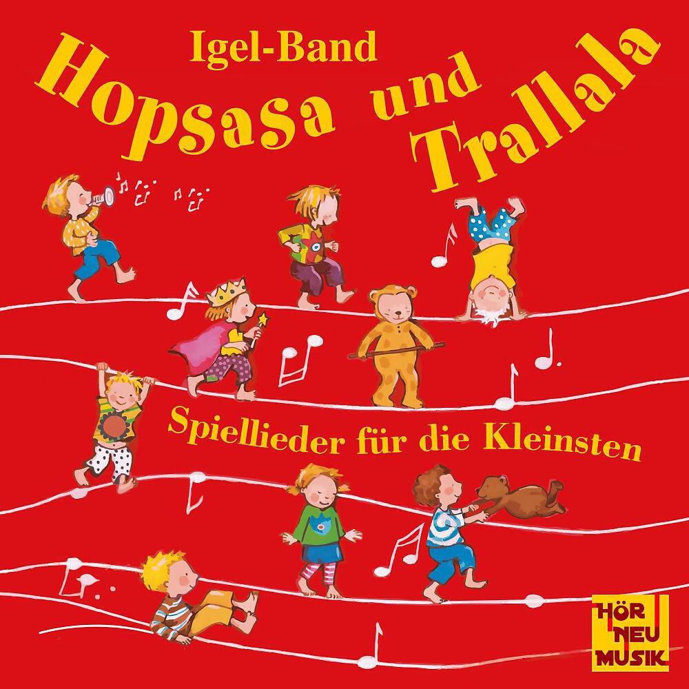 Релиз Hopsasa und Trallala: Spiellieder für die Kleinsten