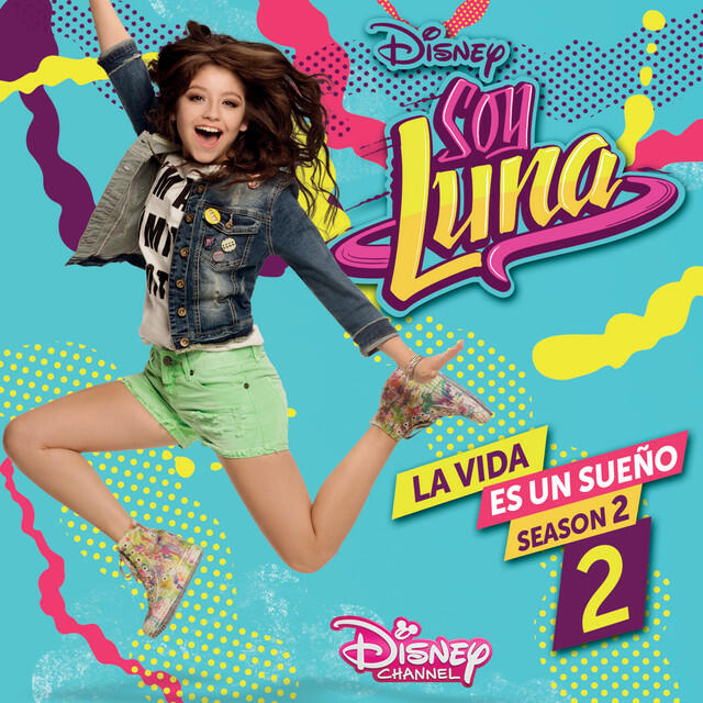 Релиз La vida es un sueño 2 (Staffel 2/Musik aus der Disney Channel Serie)